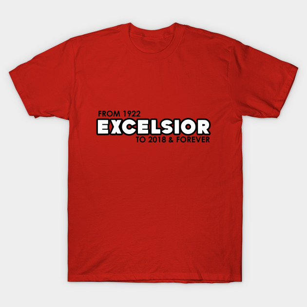 Excelsior - 2018 & Forever
